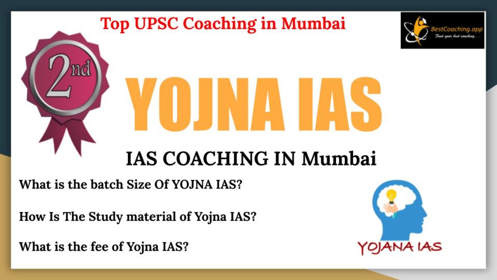 Yojna IAS Coaching In Mumbai. 2nd Top IAS Coaching in Mumbai