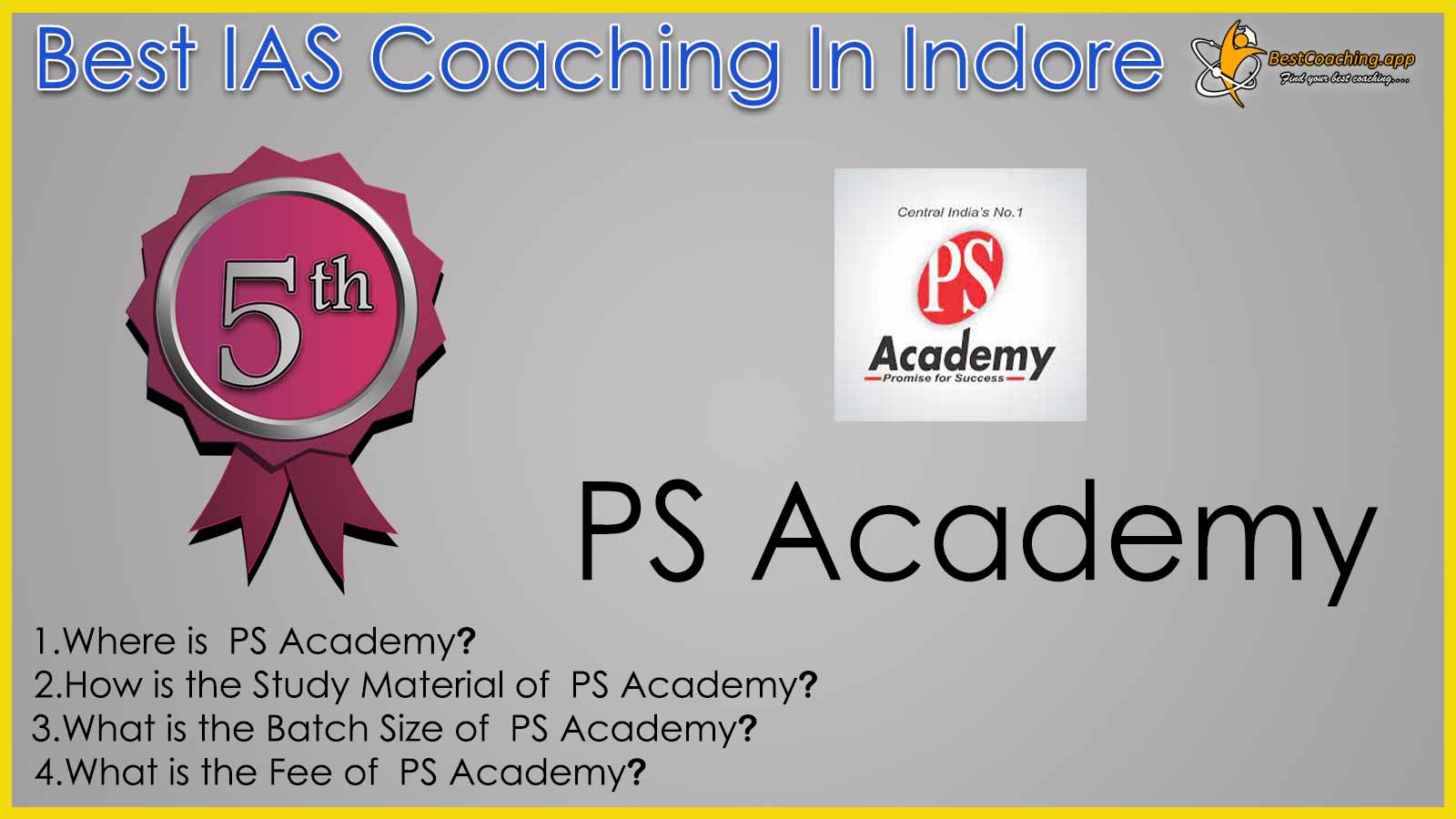 PS Academy IAS Coaching in Indore