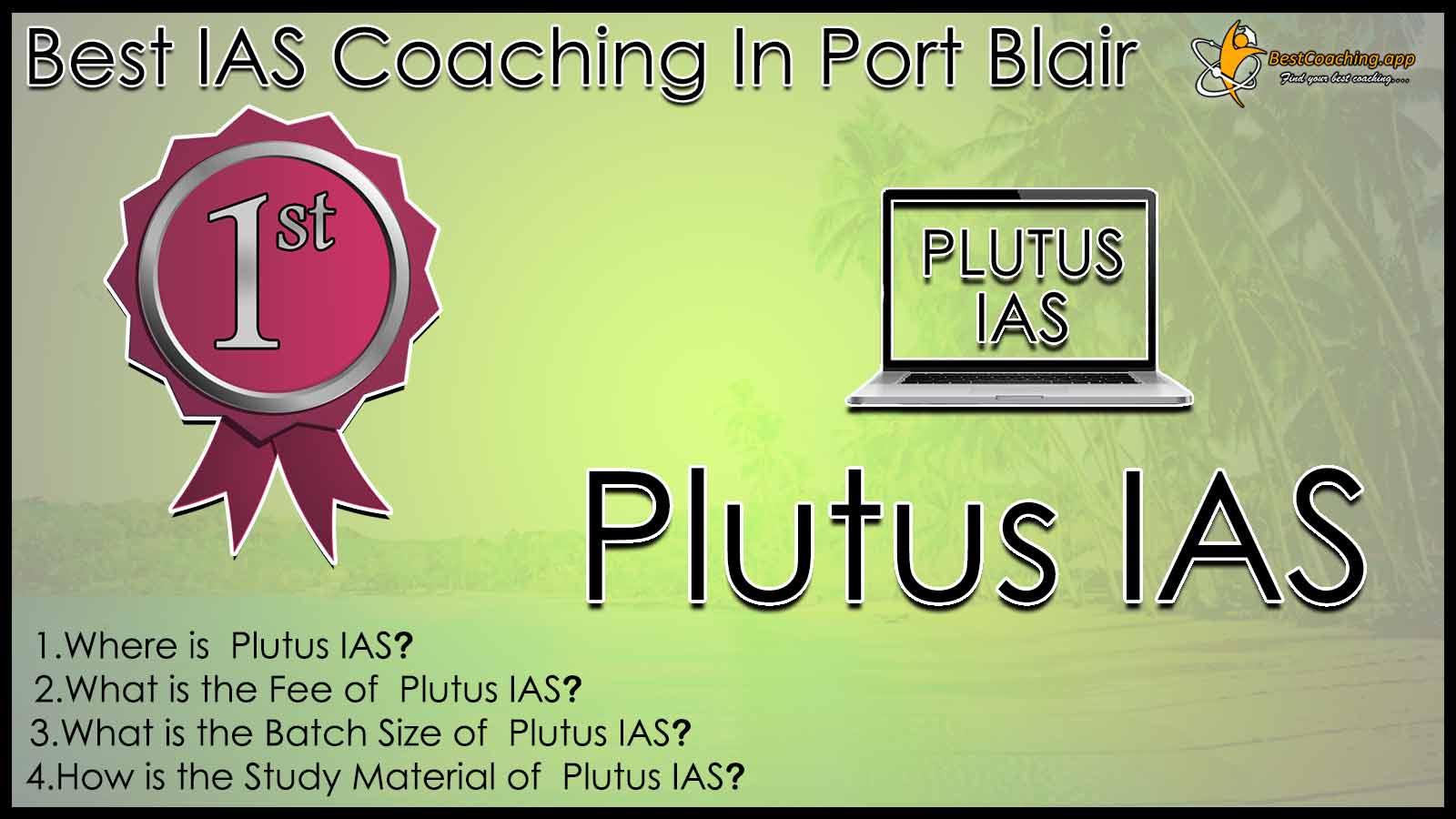 Best IAS Coaching in Port Blair