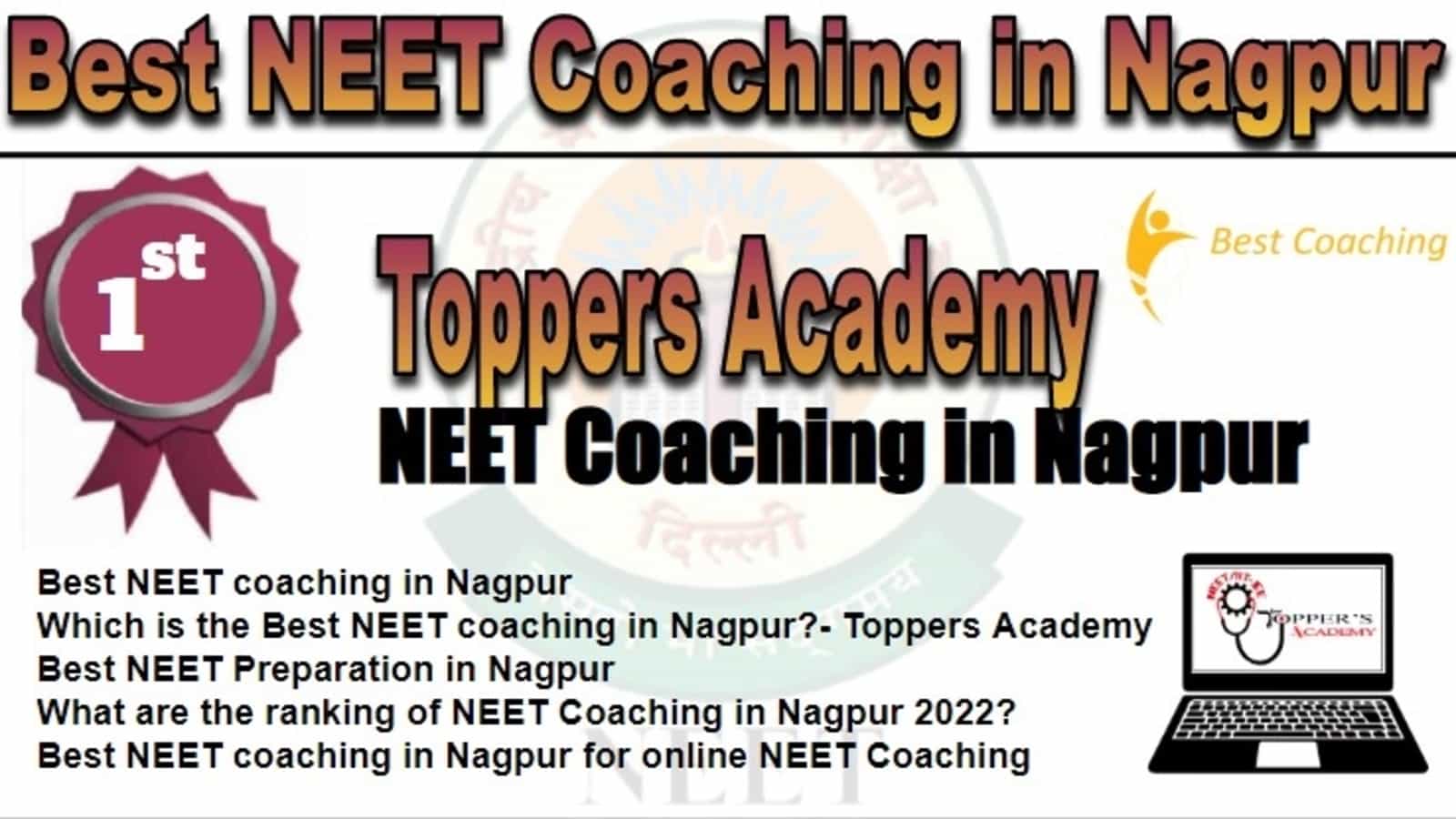 Toppersacademy.app NEET Coaching in Nagpur. Rank 1st NEET Coaching in Nagpur. 1st Top NEET Coaching in Nagpur. Toppersacademy.app NEET Coaching in Nagpur 2023. Best NEET Coaching in Nagpur Rank 1. 1st Best NEET Coaching in Nagpur with fees structure, contact Details, address and many other information related to coaching. List of Best 10 NEET Coaching in Nagpur Rank 1 Best NEET Coaching in Nagpur