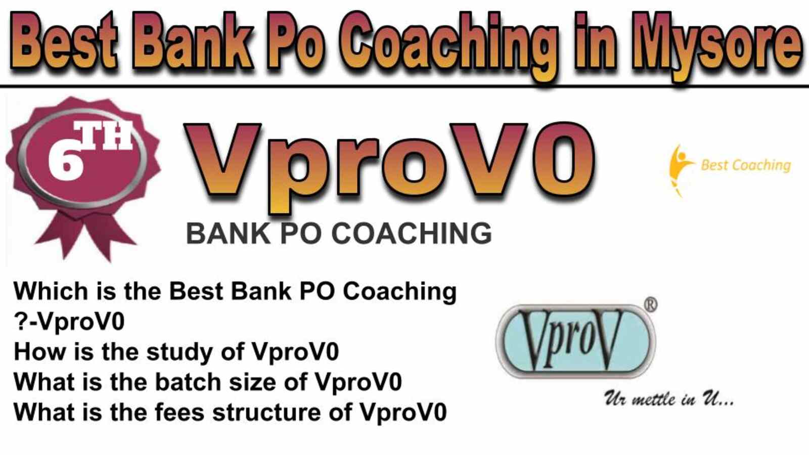 Rank 6 best bank po coaching in Mysore