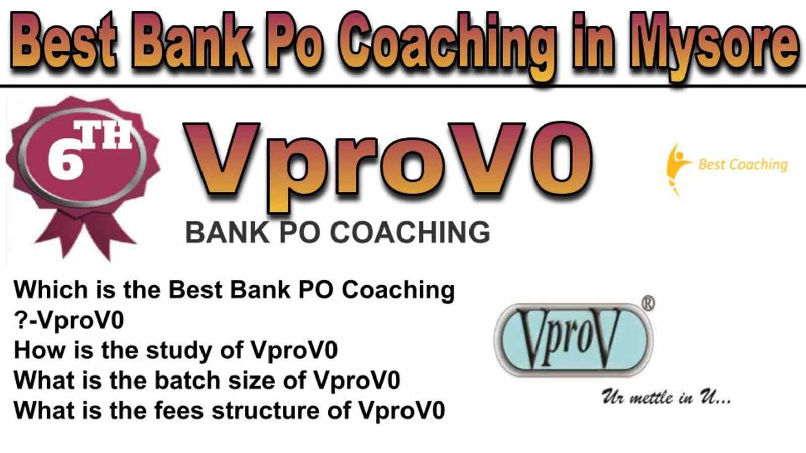 Rank 6 best bank po coaching in Mysore Rank 6 best bank po coaching in Mysore
