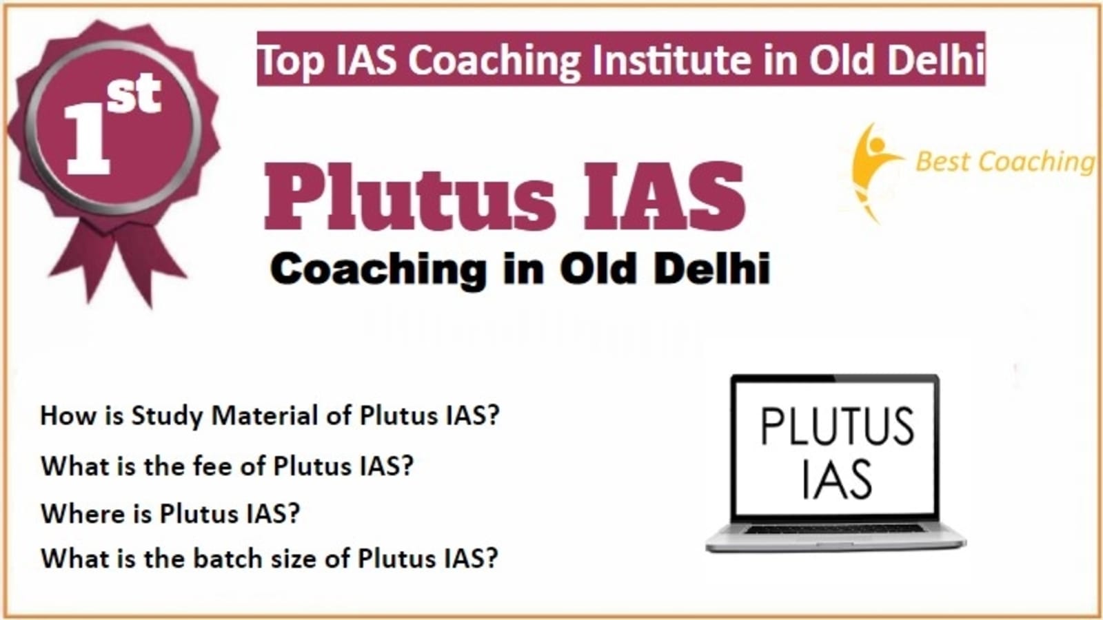 Plutus IAS Coaching in Old Delhi. Rank 1st IAS Coaching in Old Delhi. 1st Top IAS Coaching in Old Delhi. Plutus IAS Coaching in Old Delhi 2023. Best IAS Coaching in Old Delhi Rank 1. 1st Best IAS Coaching in Old Delhi with fees structure, contact Details, address and many other information related to coaching. List of Best 10 IAS Coaching in Old Delhi Rank 1 Top IAS Coaching in Old Delhi