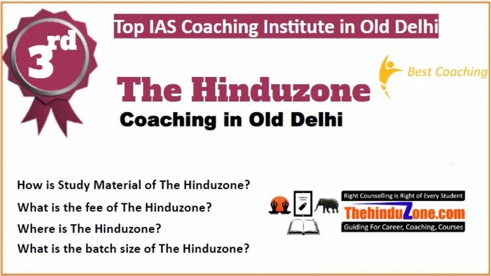 The Hinduzone IAS Coaching in Old Delhi. Rank 3rd IAS Coaching in Old Delhi. 3rd Top IAS Coaching in Old Delhi. The Hinduzone IAS Coaching in Old Delhi 2023. Best IAS Coaching in Old Delhi Rank 3. 3rd Best IAS Coaching in Old Delhi with fees structure, contact Details, address and many other information related to coaching. List of Best 10 IAS Coaching in Old Delhi Rank 3 Top IAS Coaching in Old Delhi