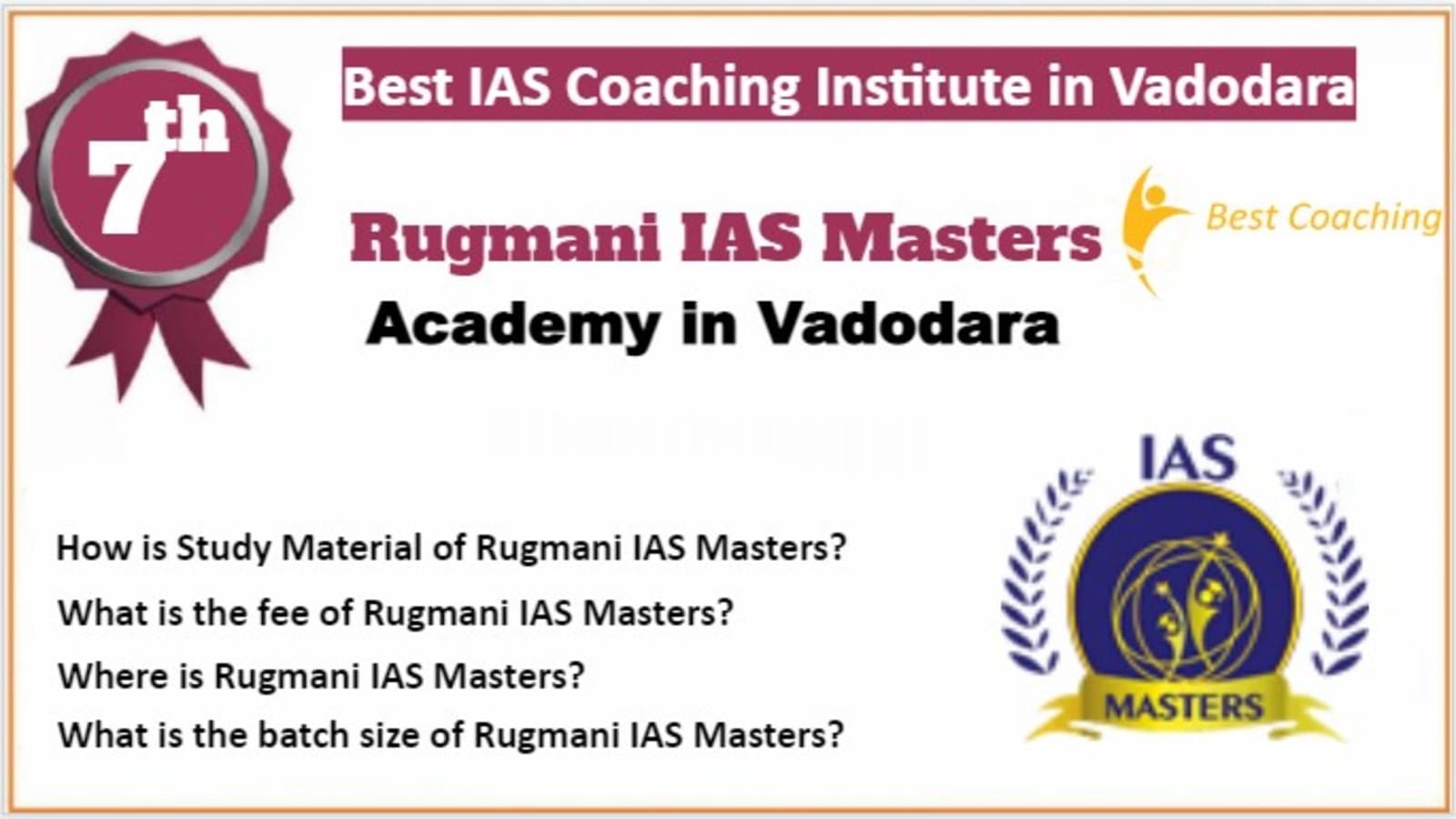 Rank 7 Best IAS Coaching in Vadodara. Rugmani IAS Masters IAS Coaching in Vadodara. Rank 7th IAS Coaching in Vadodara. Best IAS Preparation in Vadodara Rank 7. 7th Top IAS Coaching in Vadodara. Best IAS Coaching in Vadodara Rank 7. List of Best 10 IAS Coaching in Vadodara Rank 7 Best IAS Coaching in Vadodara