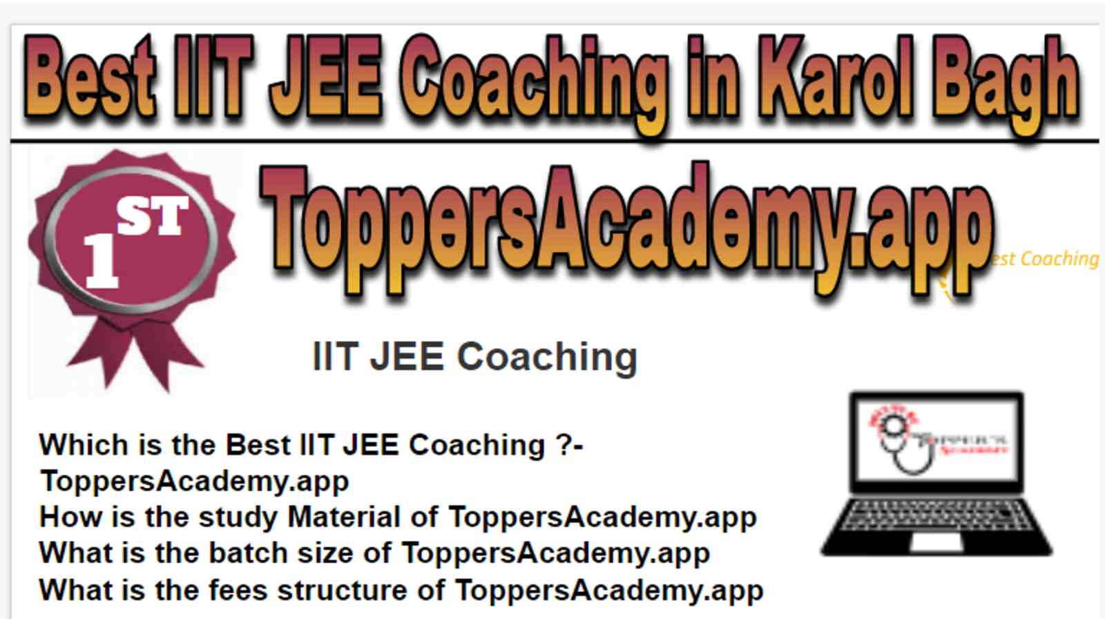 Rank 1 Best IIT JEE Coaching in Karol Bagh