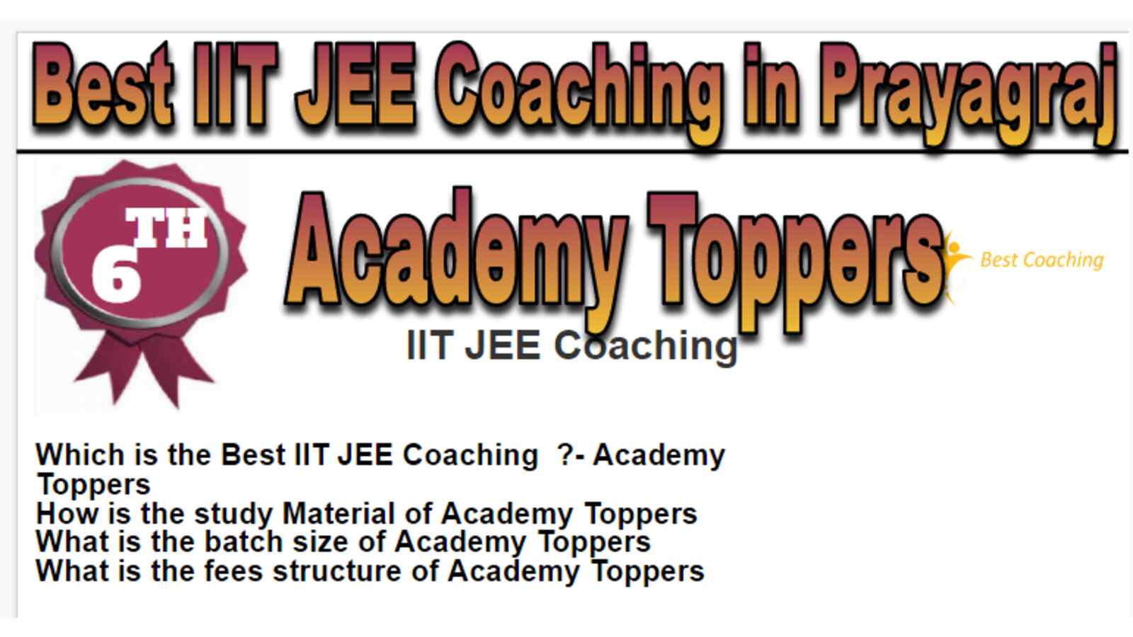 Rank 6 Best IIT JEE Coaching in Prayagraj