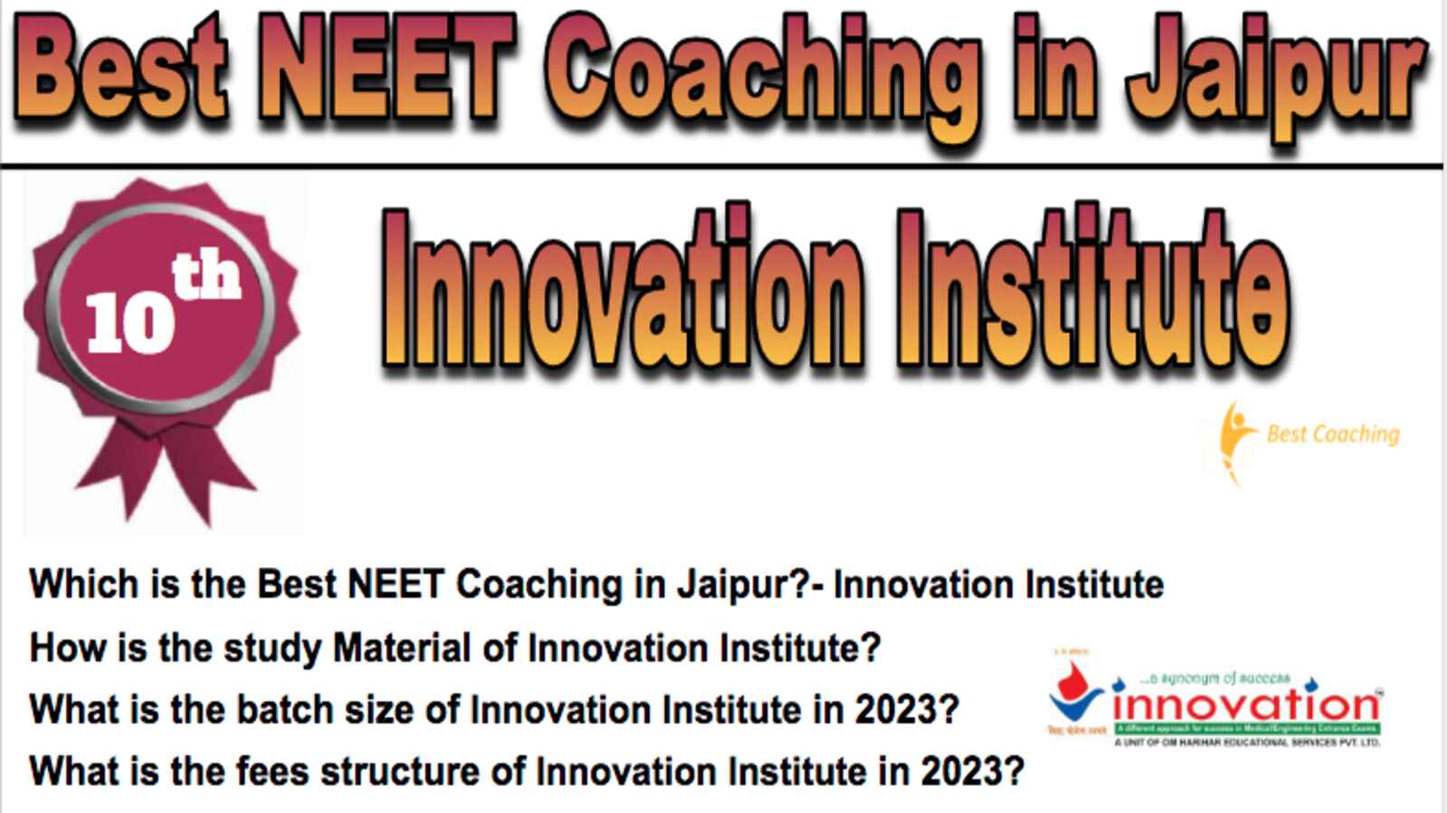 Innovation Institute NEET Coaching in Jaipur. Rank 10th NEET Coaching in Jaipur. 10th Top NEET Coaching in Jaipur. Innovation Institute NEET Coaching in Jaipur 2023. Best NEET Coaching in Jaipur Rank 10. 10th Best NEET Coaching in Jaipur with fees structure, contact Details, address and many other information related to coaching. List of Best 10 NEET Coaching in Jaipur Rank 10 Best NEET Coaching in Jaipur