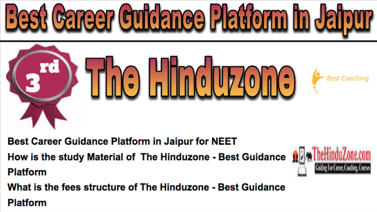 The Hinduzone NEET Coaching in Jaipur. Rank 3rd NEET Coaching in Jaipur. 3rd Top NEET Coaching in Jaipur. The Hinduzone NEET Coaching in Jaipur 2023. Best NEET Coaching in Jaipur Rank 3. 3rd Best NEET Coaching in Jaipur with fees structure, contact Details, address and many other information related to coaching. List of Best 10 NEET Coaching in Jaipur Rank 3 Best NEET Coaching in Jaipur