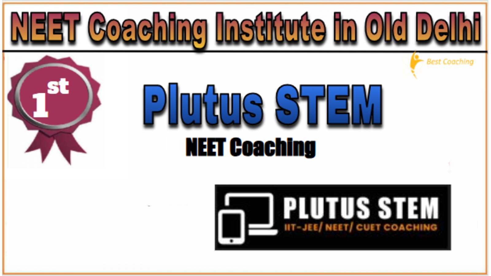 Plutus STEM NEET Coaching old Delhi