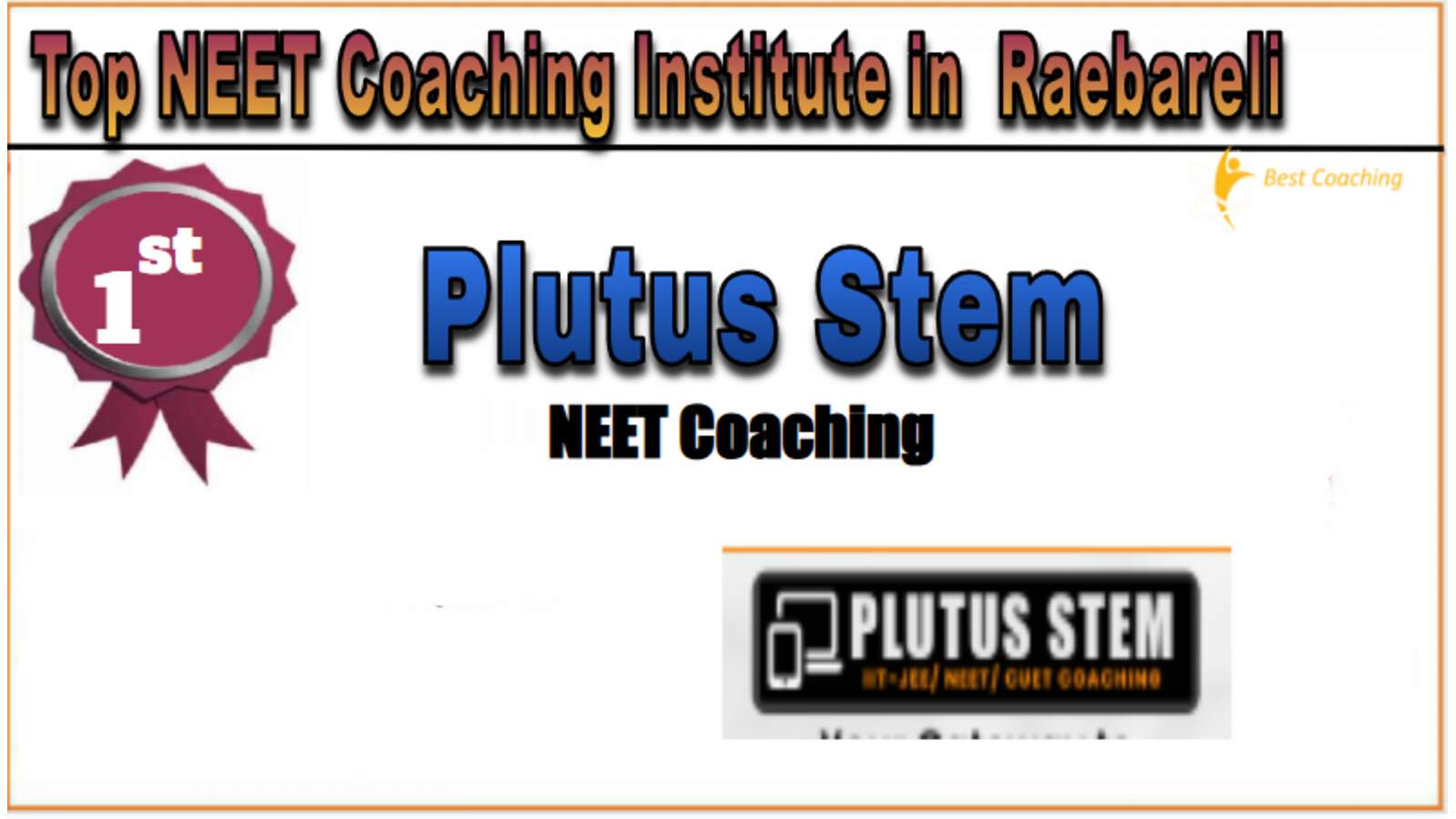 Plutus stem NEET Coaching in RAEBARELI