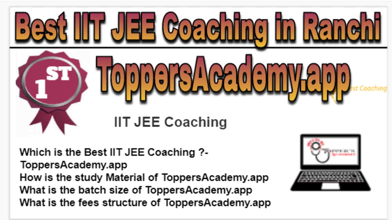 Rank 1 Best IIT JEE Coaching in Ranchi