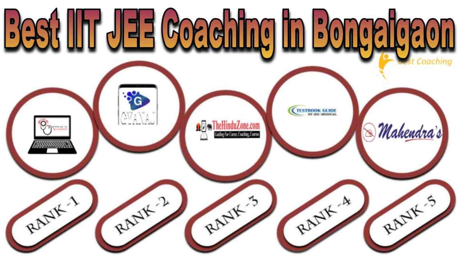 Best IIT JEE coaching in Bongaigaon