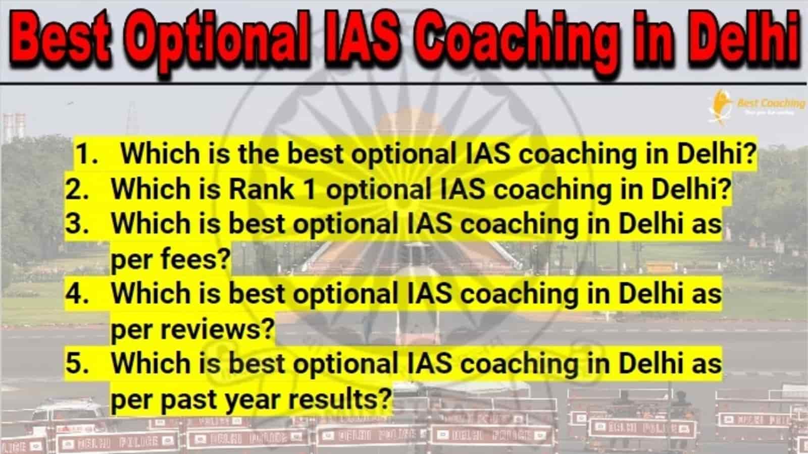 Best Optional IAS Coaching in Delhi