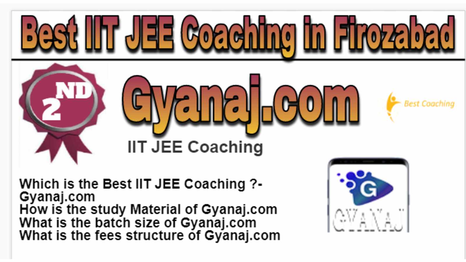 Rank 2 Best IIT JEE Coaching in Firozabad