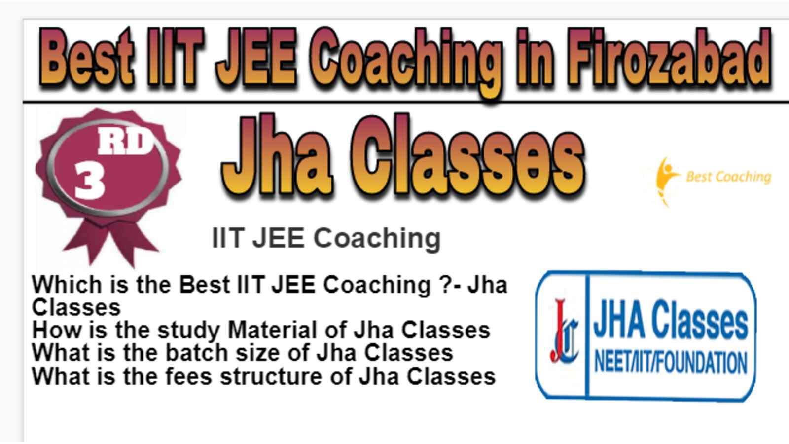 Rank 3 Best IIT JEE Coaching in Firozabad
