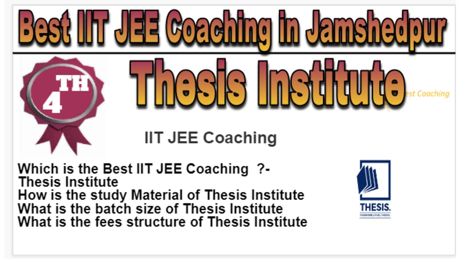 Rank 4 Best IIT JEE Coaching in Jamshedpur