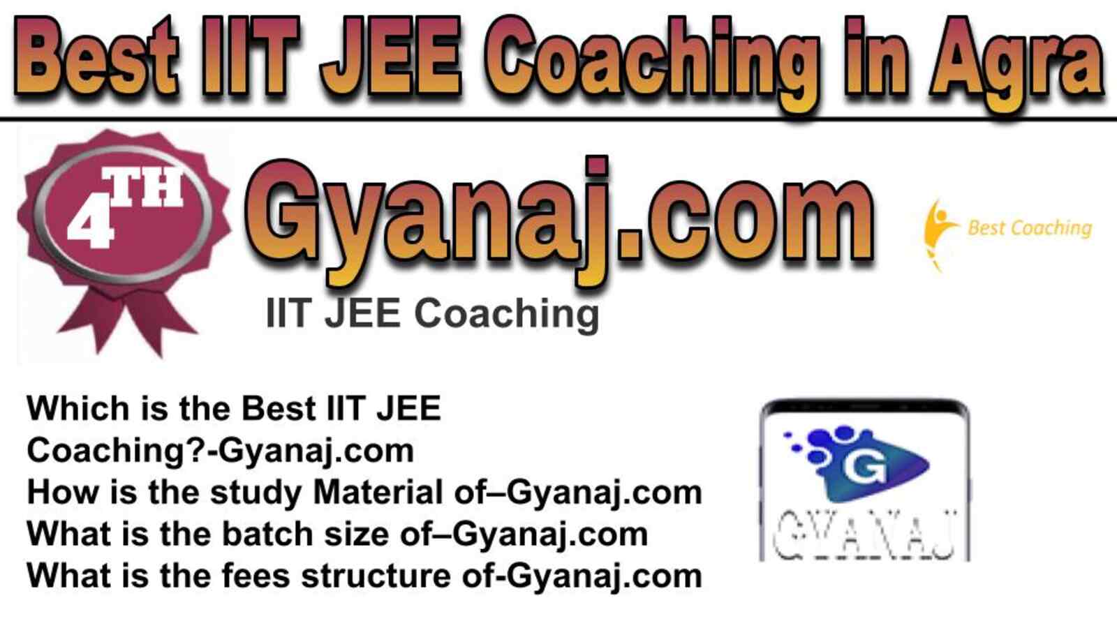 Rank 4 best IIT JEE coaching in Agra