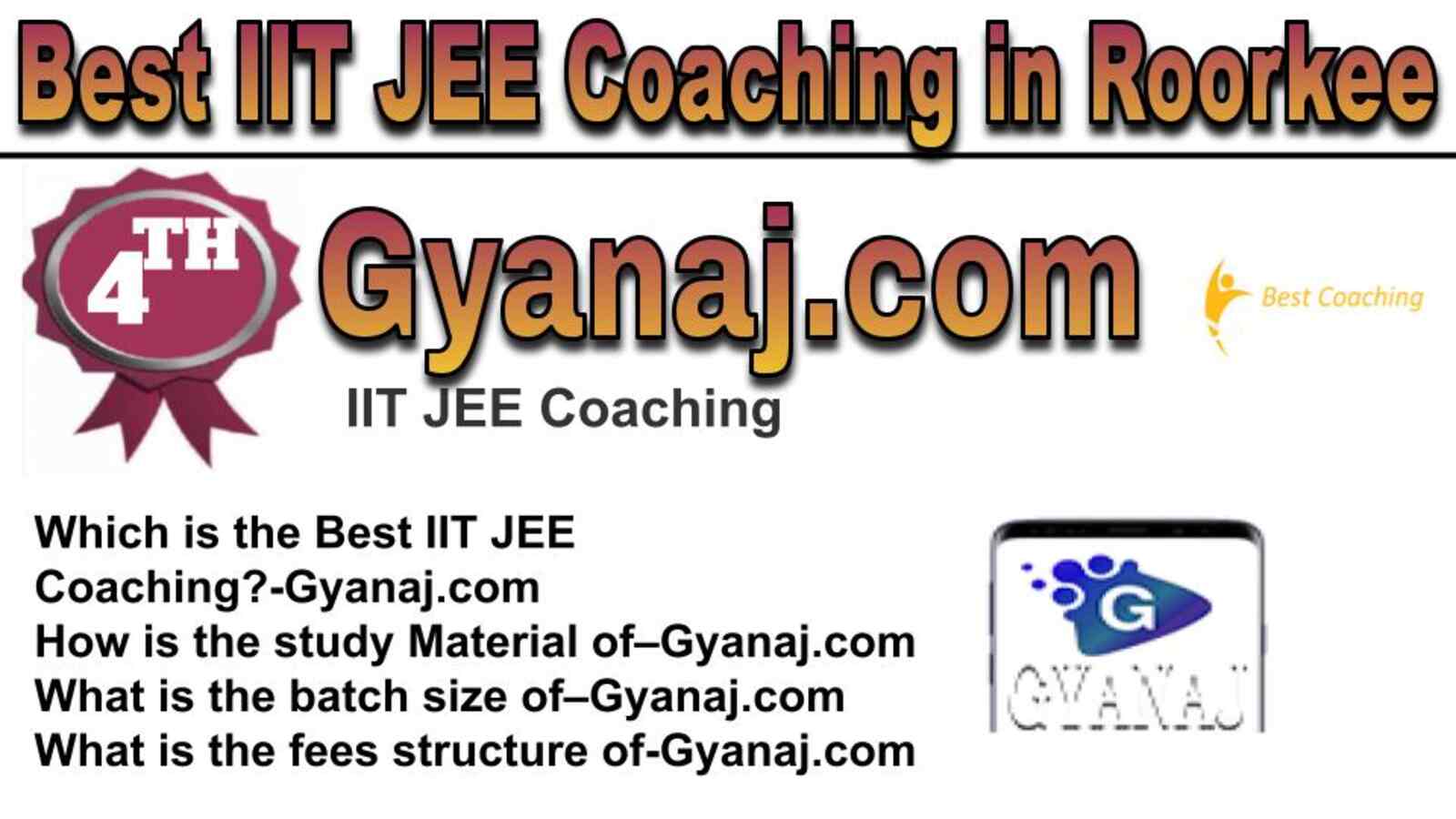 Rank 4 best IIT JEE coaching in Roorkee