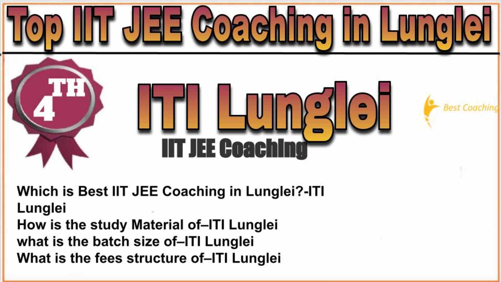 Rank 4 top IIT JEE Coaching in Lunglei Rank 4 top IIT JEE Coaching in Lunglei