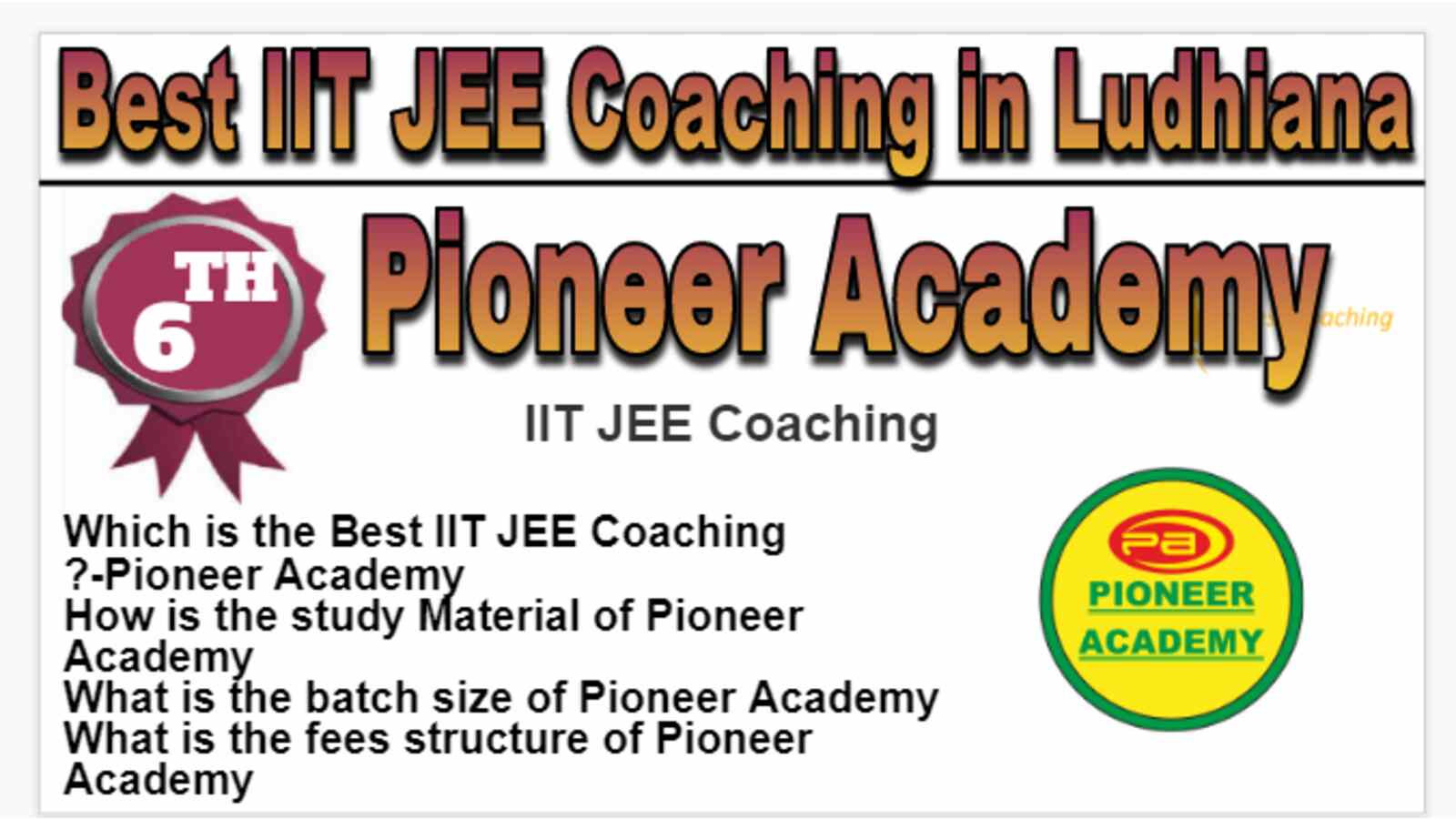 Rank 6 Best IIT JEE Coaching in Ludhiana
