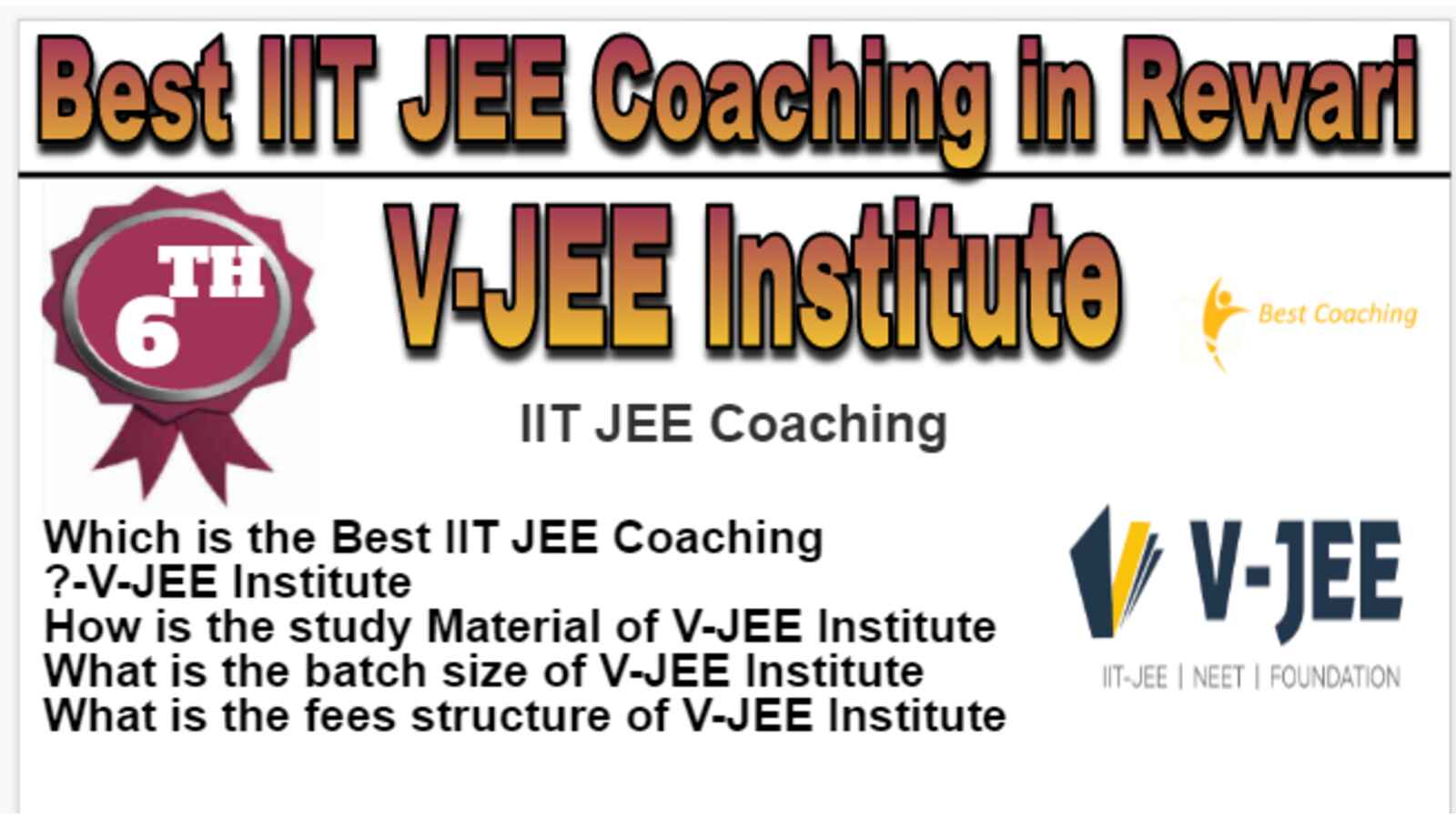 Rank 6 Best IIT JEE Coaching in Rewari
