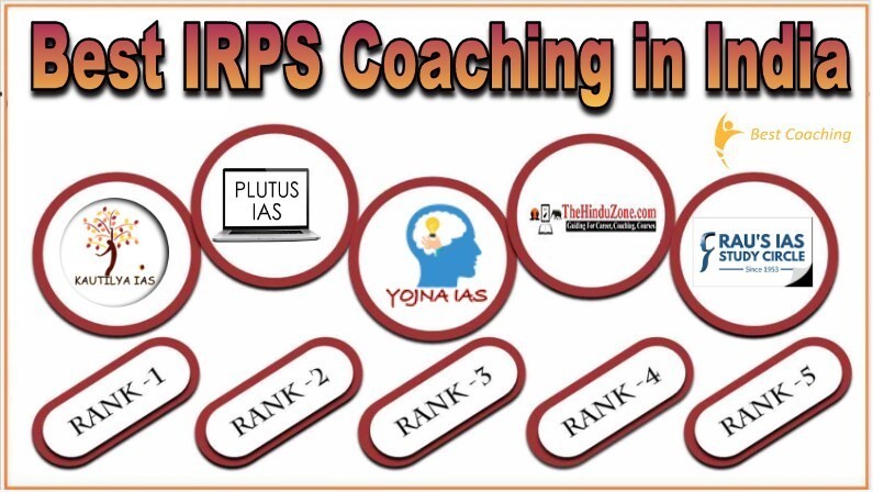 Best IRPS Coaching in India Best IRPS Coaching in India