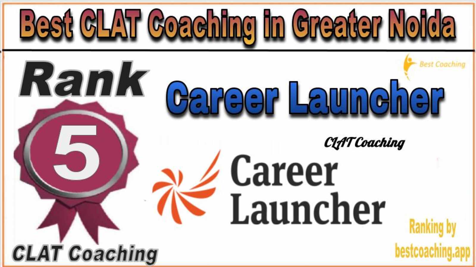 Career Launcher CLAT Coaching in Greater Noida