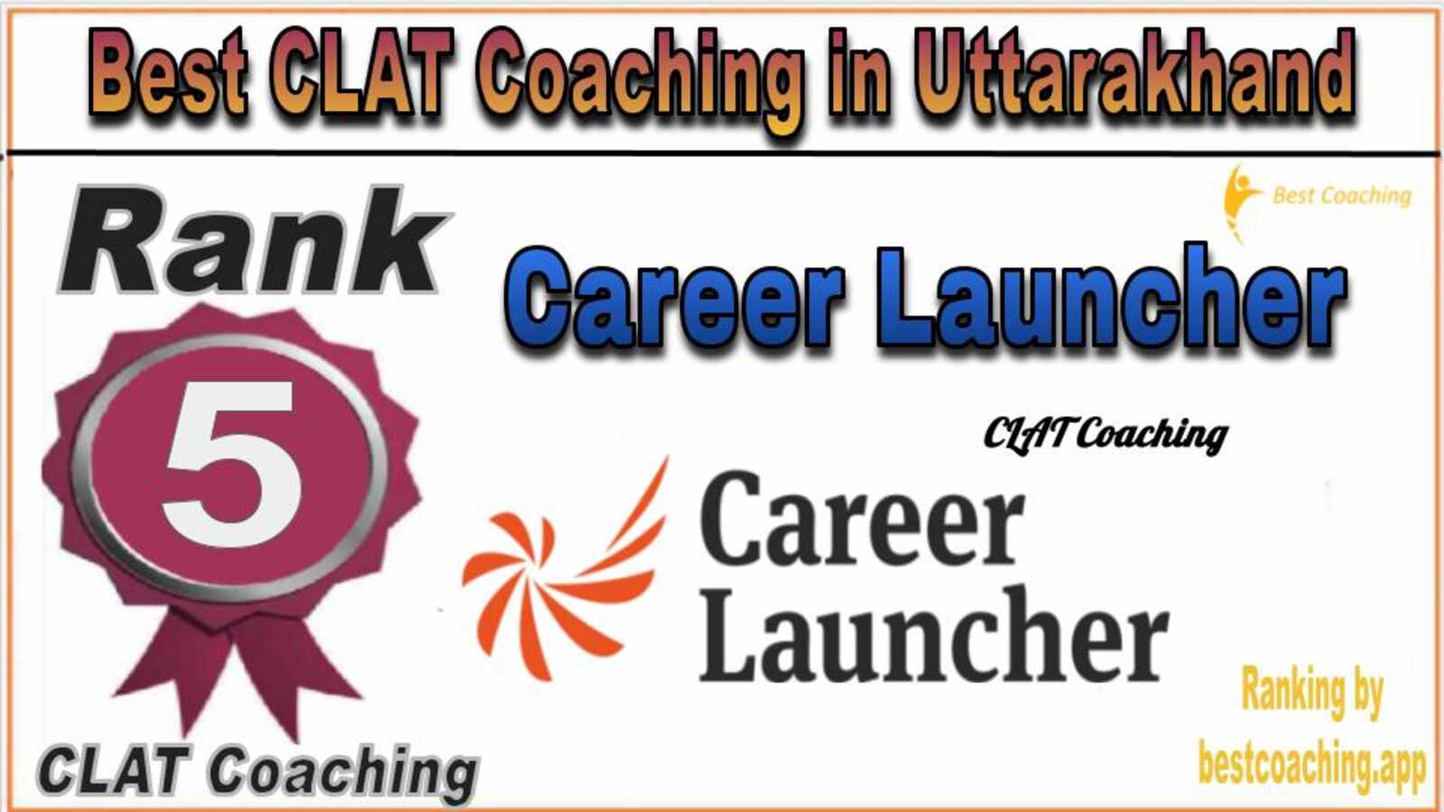 Career Launcher CLAT Coaching in Uttarakhand