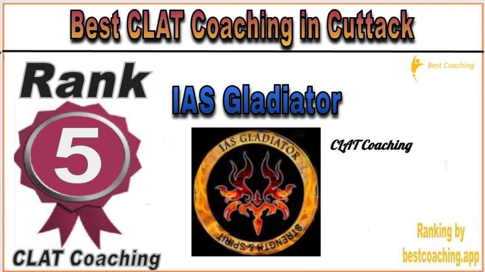 IAS Gladiator CLAT Coaching in Cuttack