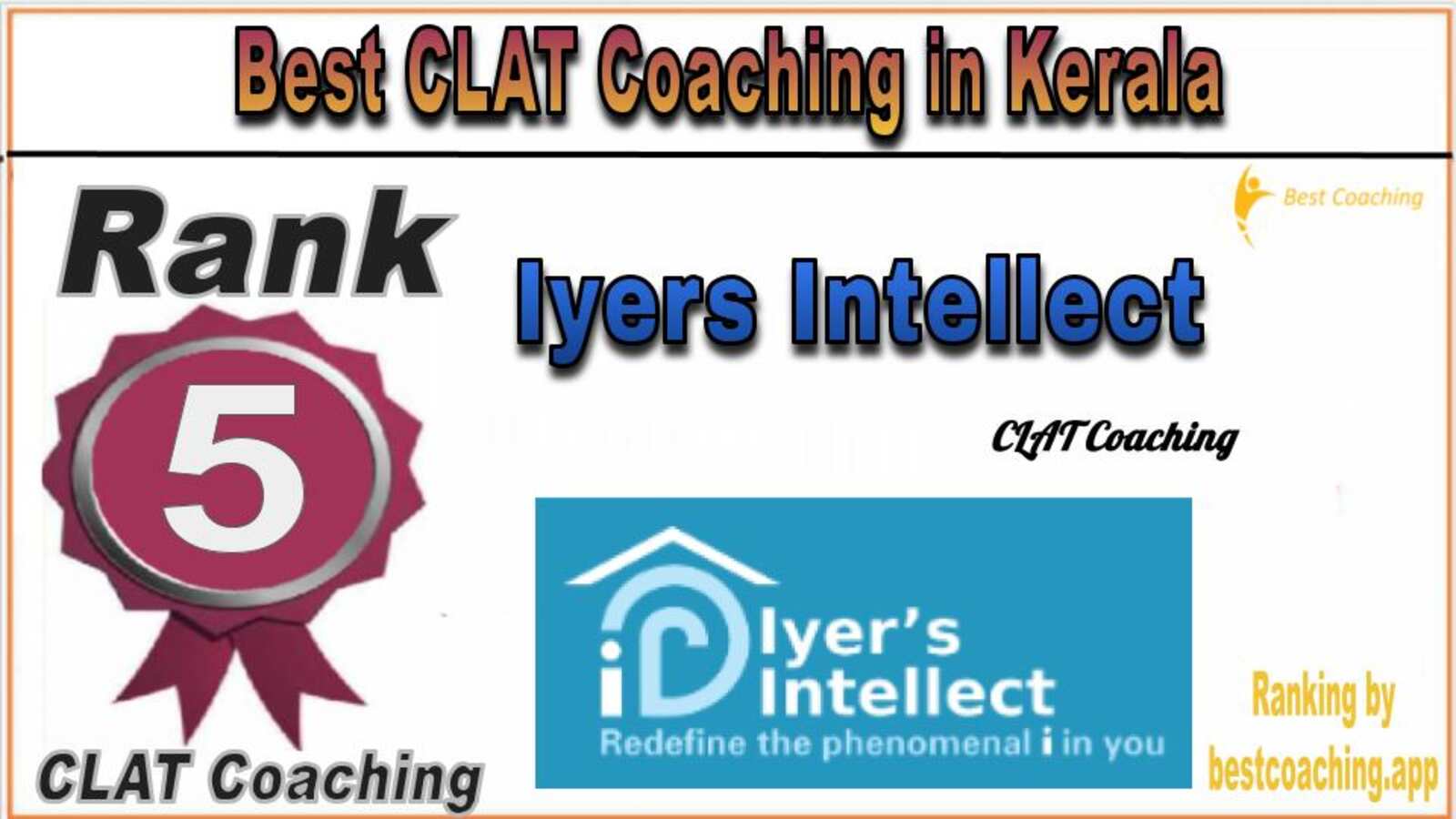 Iyers Intellect CLAT Coaching in Kerala Iyers Intellect CLAT Coaching in Kerala