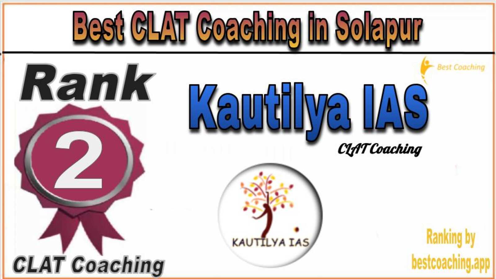 Kautilya IAS CLAT Coaching in Solapur
