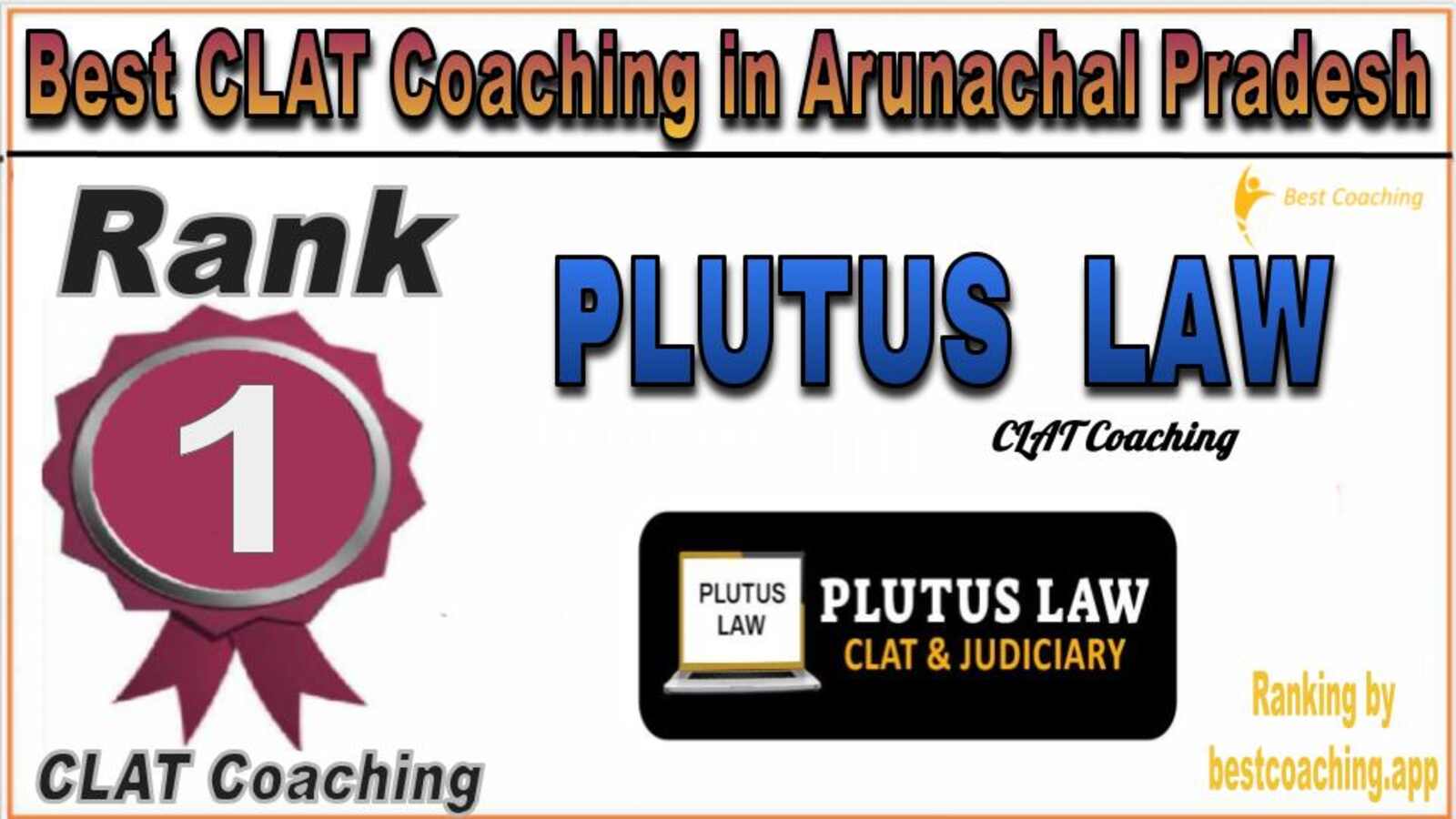 Plutus LAW CLAT Coaching in Arunachal Pradesh Plutus LAW CLAT Coaching in Arunachal Pradesh