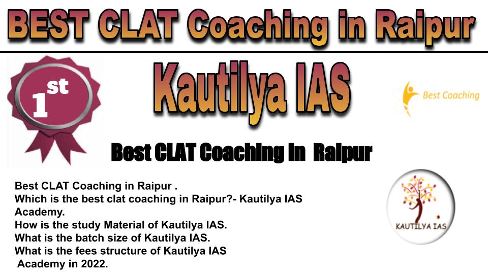 RANK 1 BEST CLAT Coaching in Raipur