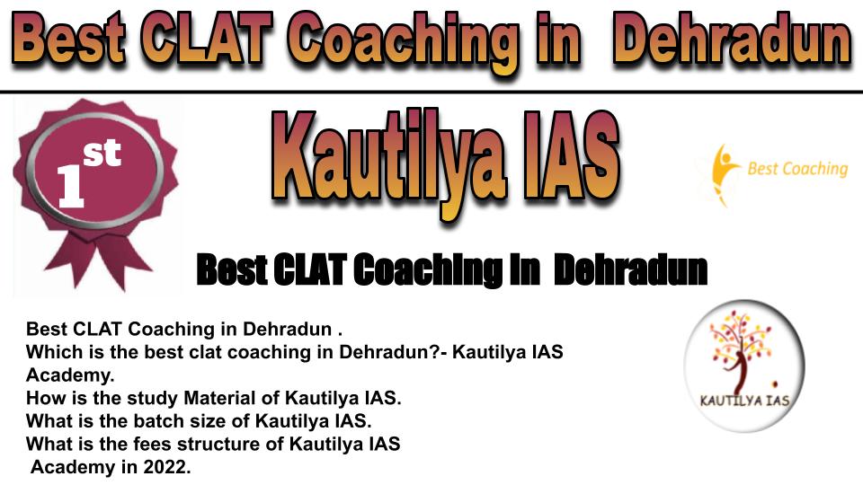 RANK 1 Best CLAT Coaching in Dehradun