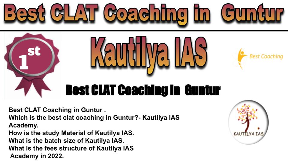 RANK 1 Best CLAT Coaching in Guntur
