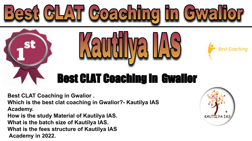 RANK 1 Best CLAT Coaching in Gwalior