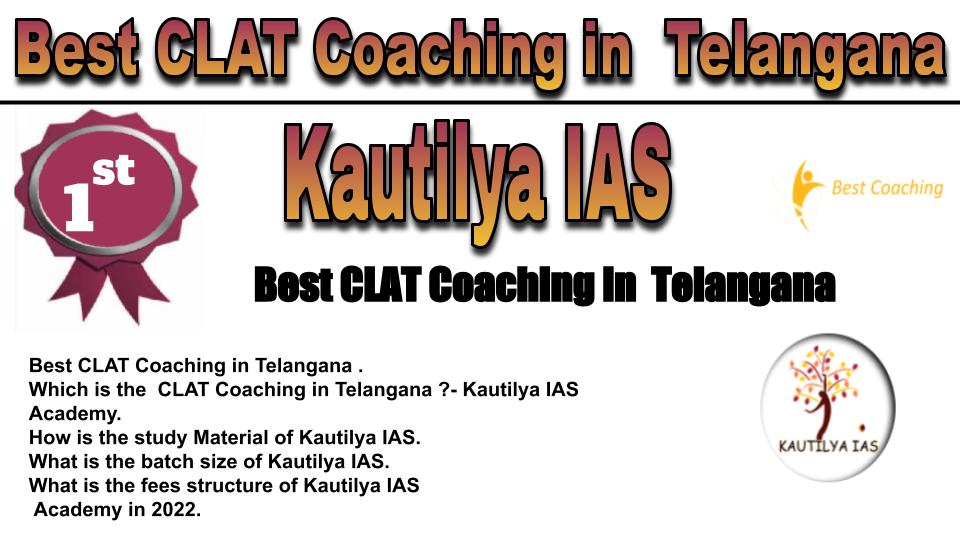 RANK 1 Best CLAT Coaching in Telangana