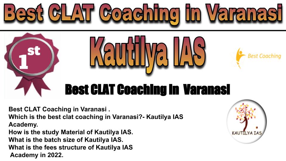 RANK 1 Best CLAT Coaching in Varanasi