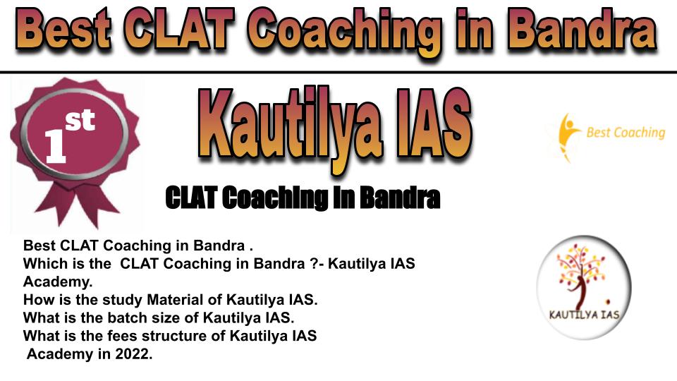 RANK 1 Best clat coaching in Bandra