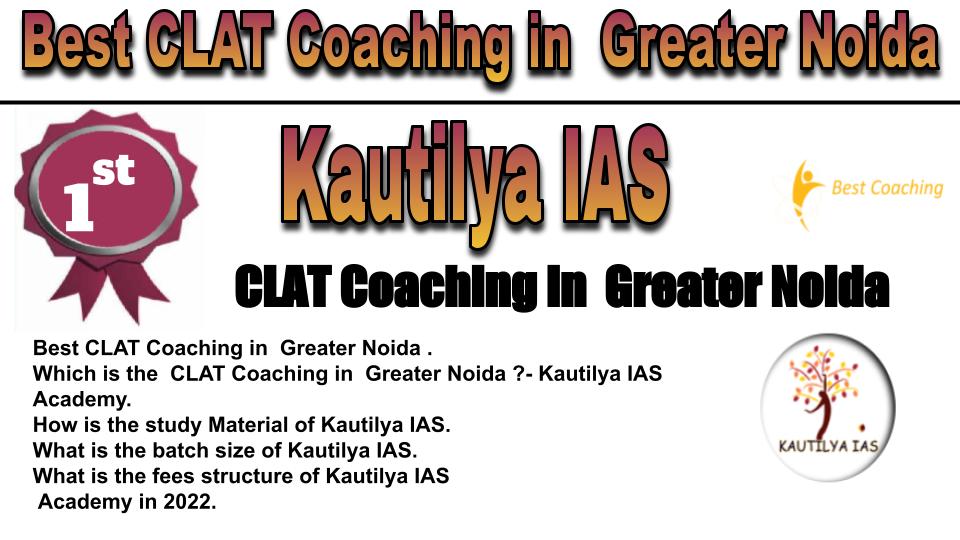 RANK 1 best clat coaching in Greater Noida