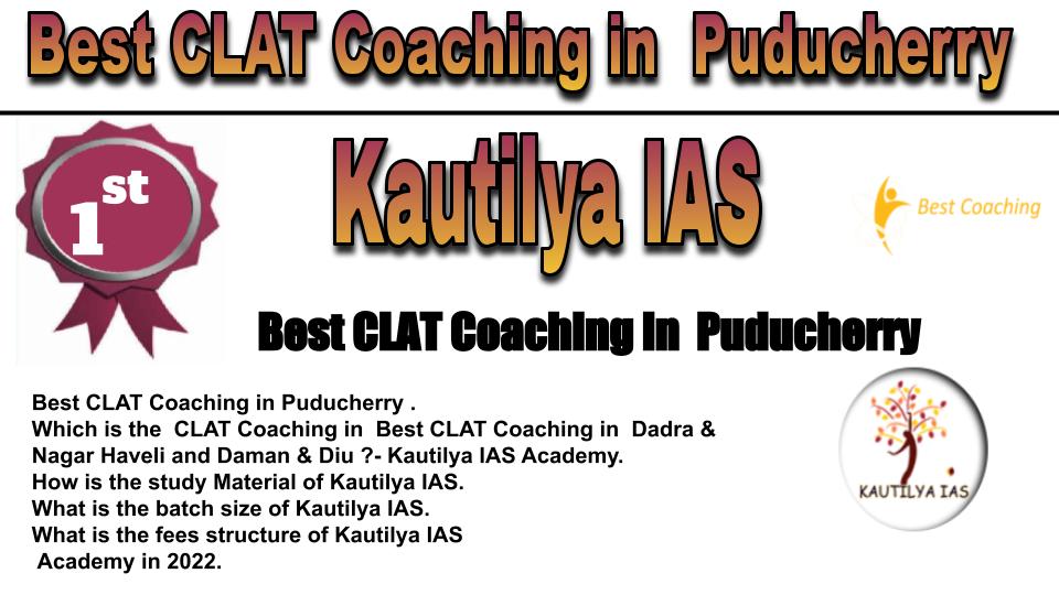 RANK 1 best clat coaching in Puducherry