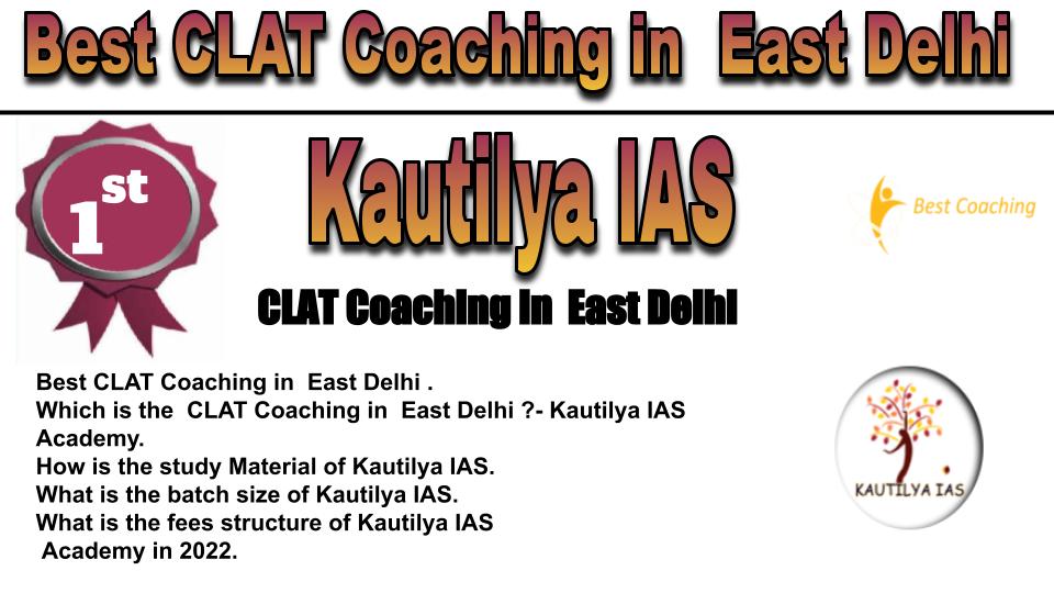 RANK 1 best clat coaching in east delhi