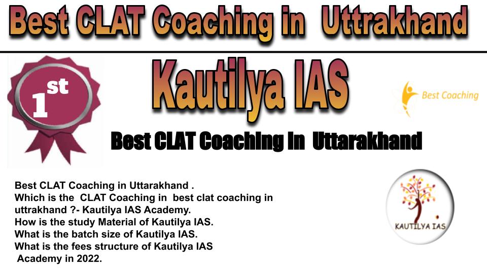 RANK 1 best clat coaching in uttrakhand
