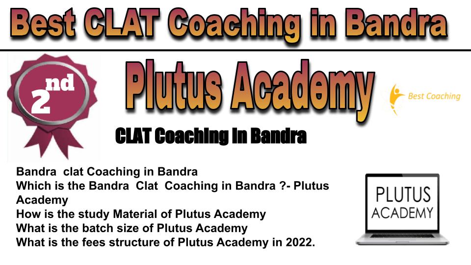 RANK 2 Best clat coaching Bandra