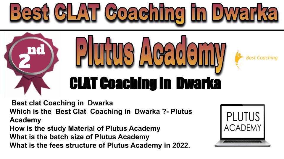 RANK 2 best clat coaching in DWARKA