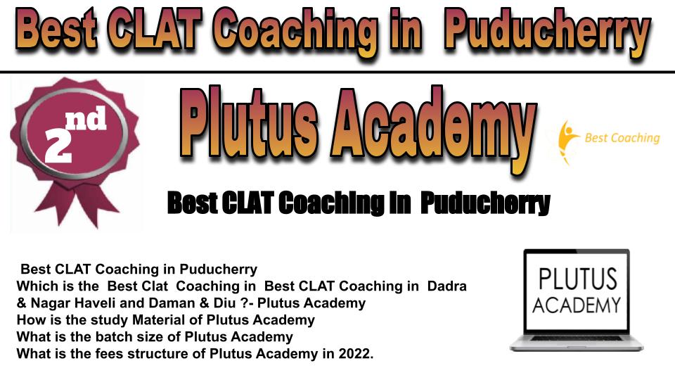 RANK 2 best clat coaching in Puducherry
