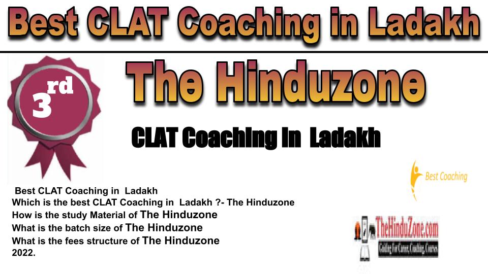 RANK 3 best clat coaching in Ladakh