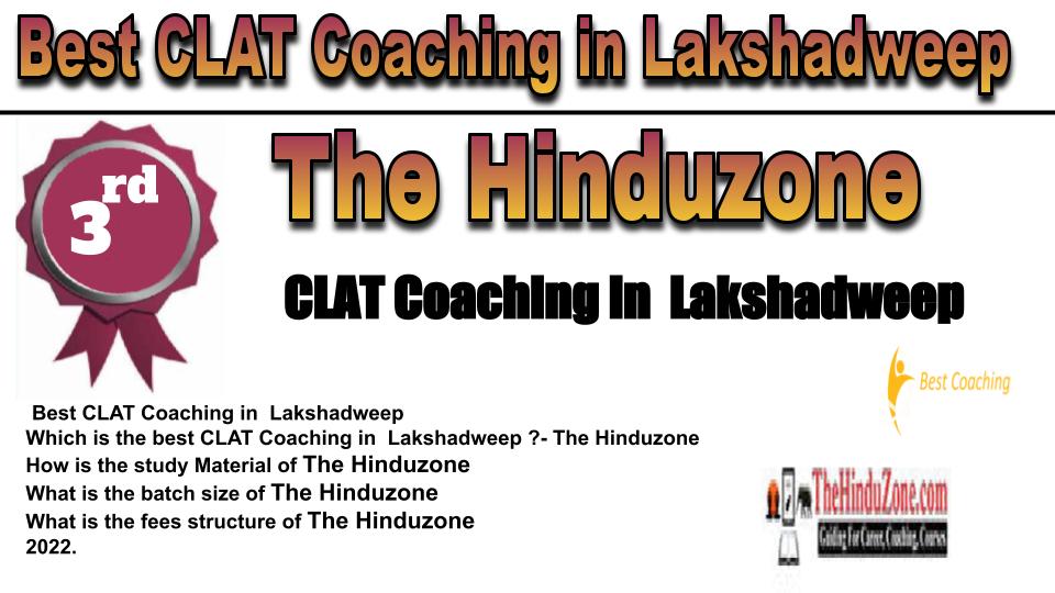 RANK 3 best clat coaching in Lakshadweep
