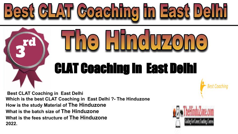 RANK 3 best clat coaching in east delhi